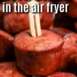 plated Air Fryer Smoked Sausage with writing