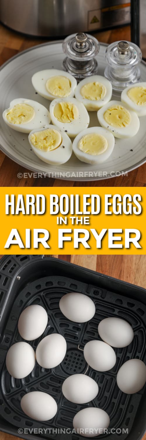 hard boiled eggs in an air fryer and cooked eggs on a plate with text