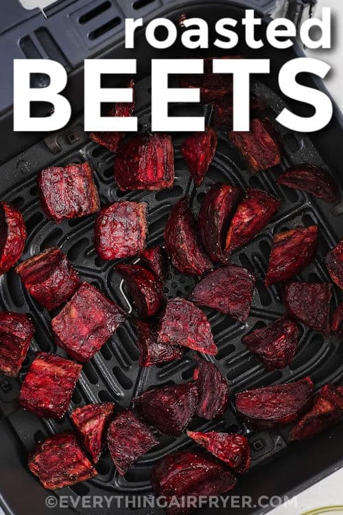 Air Fryer Beets in the fryer with a title