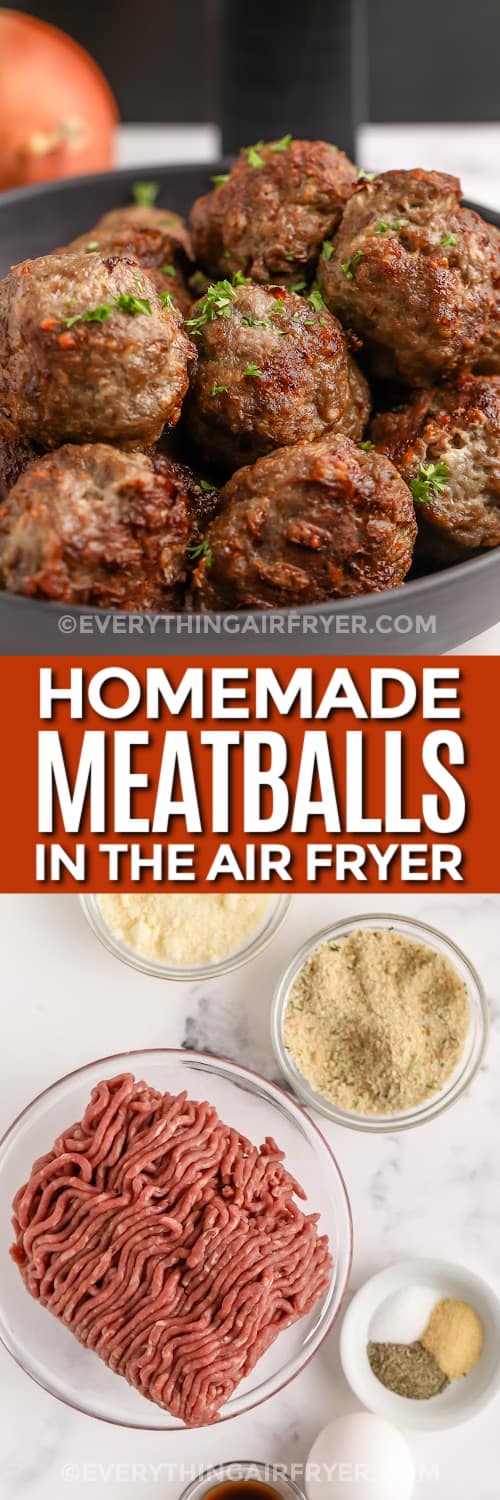 homemade air fryer meatballs and ingredients with text