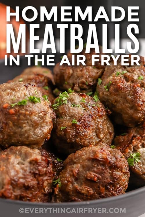 homemade air fryer meatballs in a bowl with text
